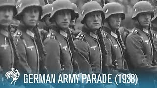 German Army Parade 1938  British Pathé [upl. by Lorrie731]