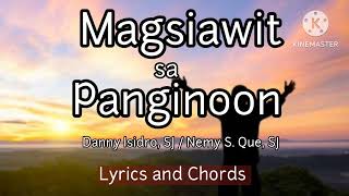 MAGSIAWIT SA PANGINOON By Danny Isidro SJ Nemy S Que SJ PAMBUNGAD NA AWIT LYRICS AND CHORDS [upl. by Sybil]