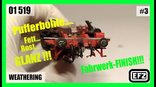 01 519 Part 3  Realistische Alterung des Fahrwerks Teil 2 Zylinder und Pufferbohle weathering [upl. by Candis]