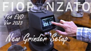 240 Fiorenzato F64Evo Version 2023  How to setup amp New Grinder Setup  By Malaysia Barista [upl. by Ynnek348]