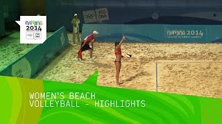 Womens Beach Volleyball  Highlights  Nanjing 2014 Youth Olympic Games [upl. by Llebasi]