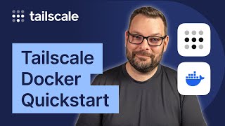 Get started with Docker and Tailscale [upl. by Courtney]