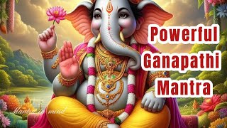 POWERFUL GANAPTHI MANTHRA  GANAPATHI MANTRA  MEDITATION GANAPATHI MANTRA [upl. by Carlo427]