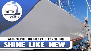 Home made Acid Wash Fiberglass Cleaner [upl. by Norrv]