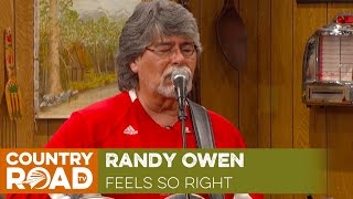 Randy Owen sings quotFeels So Rightquot [upl. by Ewall]