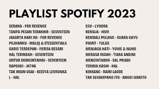 SPOTIFY PLAYLIST 2023 [upl. by Nonnarb]