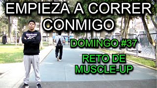 Empieza a correr conmigo todos los domingos del año Domingo 37 [upl. by Aitropal727]