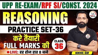 UP Police Constable Re Exam  RPF SI  Const2024 Reasoning Class 36 by Nikhil Sir [upl. by Dasteel]