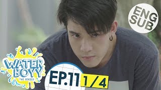 Eng Sub Waterboyy the Series  EP11 14 [upl. by Eltotsira]