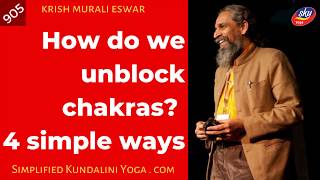 How do we unblock chakras 4 simple ways  905 [upl. by Marge]