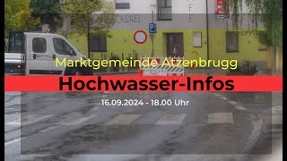 Hochwasser in der Marktgemeinde Atzenbrugg  Lagebericht der Bürgermeisterin vom 16 September 2024 [upl. by Abebi]