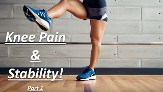 Understanding Knee Pain and Enhancing Stability  Part 1 [upl. by Eeraj]