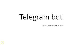 Telegram bot with Google Apps Script [upl. by Dar596]