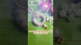 Embrace the spirit of Durga Puja with Jute Jewellery✨meraki jutejewellery durgapuja yt ytshorts [upl. by Yehudi274]