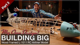 Building BIG  Wood Framed RC Model L1011 Airliner  Part 3  Empennage [upl. by Litnahs]