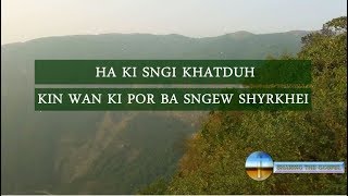 Khasi Gospel Song Ki Sngi Khatduh [upl. by Dasya]