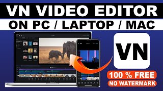 How To Install VN Video Editor In Your PC  Laptop MAC  Best Video Editing Software [upl. by Nylirej]