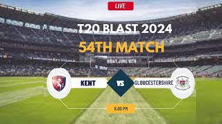 Kent vs Gloucestershire  South Group  Vitality T20 Blast [upl. by Samantha588]