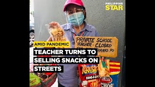 Amid pandemic teacher turns to selling snacks on the streets [upl. by Aihcrop378]