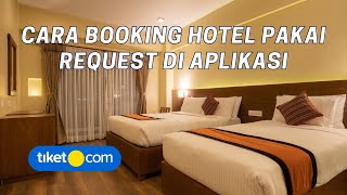 TUTORIAL BOOKING KAMAR HOTEL DI APLIKASI TIKETCOM UNTUK STAYCATION KAMU [upl. by Natasha]