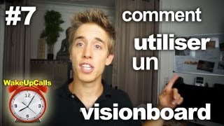 Comment utiliser un visionboard  WakeUpCalls 7 [upl. by Aika914]