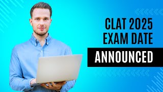 CLAT 2025 Exam Date Announced  Latest News  CLAT 2025  Exam Date Released [upl. by Notnek]