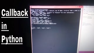 PYTHON TUTORIAL CALLBACKS IN PYTHON WITH EXAMPLES [upl. by Anderegg94]