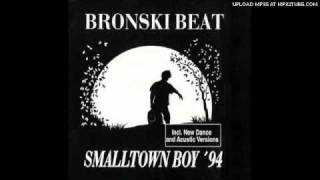 Bronski Beat  Smalltown Boy 94 Acoustic [upl. by Nimrak]