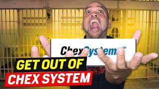 How To Get Out The CHEX SYSTEMS  Follow This Secret HACK [upl. by Warder]