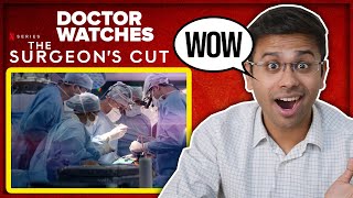 Doctor Watches Netflixs The Surgeon’s Cut  Character Introduction and Trailer Breakdown [upl. by Darwin741]