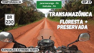 Transamazônica BR230 Jacareacanga até Itaituba  Extremo Norte 27 [upl. by Rawna]