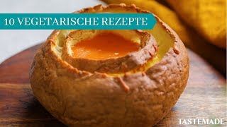 10 UNGLAUBLICHE Vegetarische Rezepte [upl. by Grosmark526]