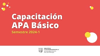 Capacitación de APA Básico  Semestre 20241 [upl. by Zinnes129]