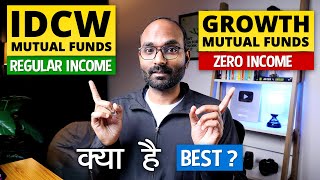 IDCW VS Growth Mutual Funds  Passive Income from Investments in Mutual Funds Which is Better [upl. by Ball]