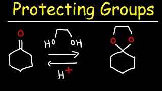 Protecting Groups Acetals and Hemiacetals [upl. by Cathi]