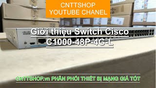 Giới thiệu Switch Cisco C100048P4GL  Cisco Catalyst 1000 Series Switches  Video Unbox [upl. by Li]