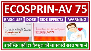 ECOSPRINAV 75 CAPSULE USE DOSE SIDE EFFECTS इकोस्प्रिनएवी 75 कैप्सूल की जानकारी सरल भाषामें [upl. by Anitnelav]