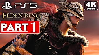 ELDEN RING Gameplay Walkthrough Part 1 FULL GAME 4K 60FPS PS5  No Commentary [upl. by Aiclef]