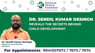 Reveals the Secrets behind Child Development  Sundaram Medical Foundation [upl. by Ocsic]