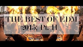 The Best of EDM 2015 Part 2 Hardwell Tiësto Martin Garrix Blasterjaxx Dimitri Vegas amp Like Mike [upl. by Ynittirb552]