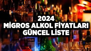 2024 Migros Alkol Fiyatları – Güncel Liste [upl. by Euqinomahs]