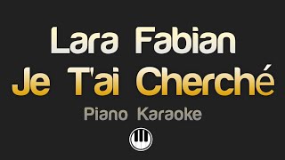 Lara Fabian  Je tai cherché Karaoke [upl. by Faso]