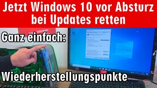 Jetzt Windows 10 vor Absturz bei Updates retten 👈 Wiederherstellungspunkte erstellen ⭐ Anleitung [upl. by Annoiek227]