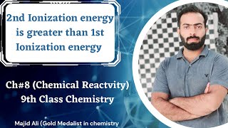 2nd Ionization energy is greater than 1st Ionization energy  ch8  9th class chemistry [upl. by Bryan]