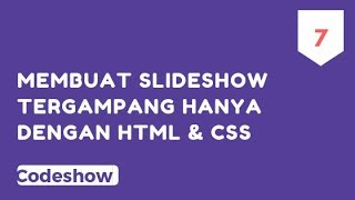 CARA MUDAH MEMBUAT SLIDESHOW DENGAN  HTML amp CSS [upl. by Ahsita]