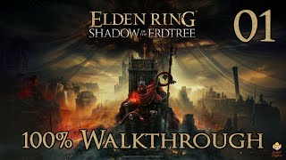 Elden Ring Shadow of the Erdtree  Walkthrough Part 1 Gravesite Plains [upl. by Acimat]