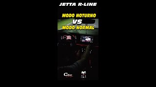 MODO NOTURNO JETTA RLINE shorts [upl. by Elleina21]