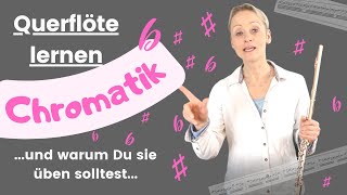 Querflöte lernen Wie Du Dich mit Chromatik auf Deinem Instrument fit machst [upl. by Sirtimid]