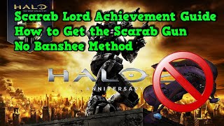 Halo 2 Anniversary  MCC  How to get the Scarab Gun Without a Banshee  Scarab Lord Achievement [upl. by Aknaib369]