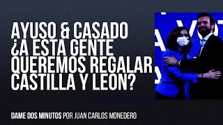 EnLaFrontera602  Ayuso amp Casado ¿a esta gente queremos regalar Castilla y León [upl. by Junia]